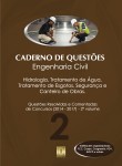 Caderno de Questões - ENGENHARIA CIVIL - Hidrologia, Tratamento de Água, Tratamento de Esgotos, Segurança e Canteiro de Obras - Questões Resolvidas e Comentadas de Concursos (2014 - 2017) - 2º Volume