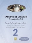 Caderno de Questões - ENGENHARIA CIVIL - Topografia, Terraplenagem e Solos - Questões Resolvidas e Comentadas de Concursos (2014 - 2017) - 2º Volume