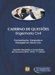 Caderno de Questões - ENGENHARIA CIVIL - Pavimentação, Transportes e Patologias em Obras Civis - Questões Resolvidas e Comentadas de Concursos (2010 - 2013) - 1º Volume