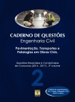 Caderno de Questões - ENGENHARIA CIVIL - Pavimentação, Transportes e Patologias em Obras Civis - Questões Resolvidas e Comentadas de Concursos (2014 - 2017) - 2º Volume